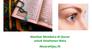 Manfaat Membaca Al Quran untuk Kesehatan Mata