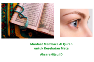 Manfaat Membaca Al Quran untuk Kesehatan Mata