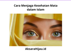 Cara Menjaga Kesehatan Mata dalam Islam