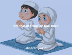 Kesehatan Sebagian Dari Iman